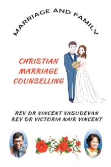 MARRIAGE AND FAMILY : Christian Marriage Counselling