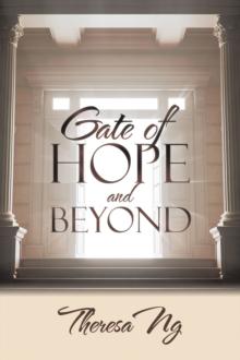 Gate of Hope and Beyond