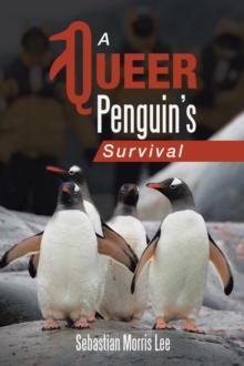 A Queer Penguin's Survival