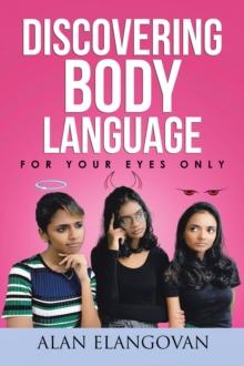 Discovering Body Language : For Your Eyes Only