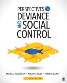 Perspectives on Deviance and Social Control