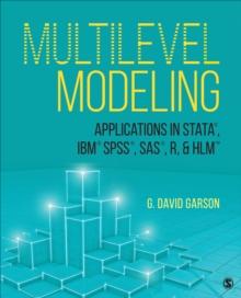 Multilevel Modeling : Applications in STATA, IBM SPSS, SAS, R, & HLM