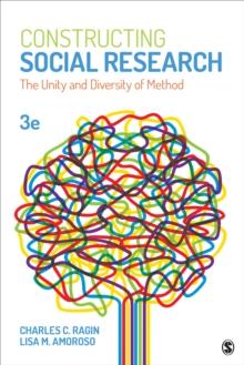 Constructing Social Research : The Unity and Diversity of Method