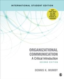 Organizational Communication - International Student Edition : A Critical Introduction