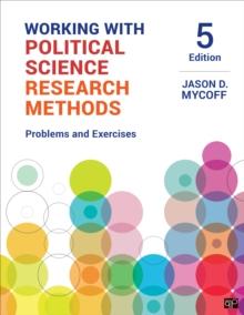 Working with Political Science Research Methods : Problems and Exercises