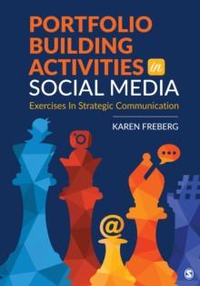 Portfolio Building Activities in Social Media : Exercises in Strategic Communication