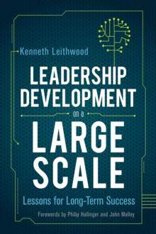 Leadership Development on a Large Scale : Lessons for Long-Term Success