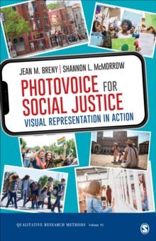 Photovoice for Social Justice : Visual Representation in Action