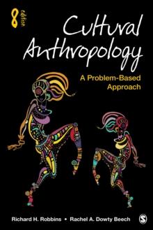 Cultural Anthropology : A Problem-Based Approach