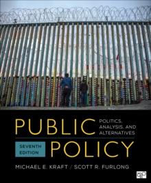 Public Policy : Politics, Analysis, and Alternatives