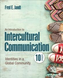 An Introduction to Intercultural Communication : Identities in a Global Community