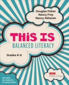 This Is Balanced Literacy, Grades K-6