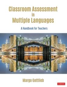 Classroom Assessment in Multiple Languages : A Handbook for Teachers