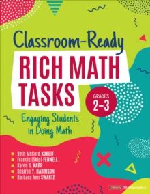 Classroom-Ready Rich Math Tasks, Grades 2-3 : Engaging Students in Doing Math