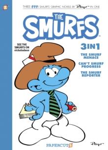 Smurfs 3-in-1 Vol. 8 : Collecting 'The Smurf Menace,' 'Can't Smurf Progress,' and 'The Smurf Reporter'