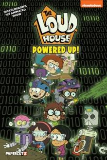 The Loud House Vol. 22 : Powered Up