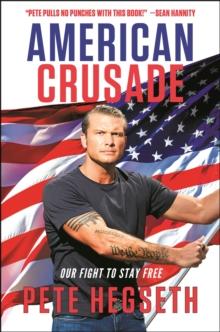 American Crusade : Our Fight to Stay Free