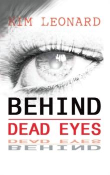 Behind Dead Eyes