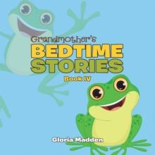 Grandmother'S Bedtime Stories : Book Iv