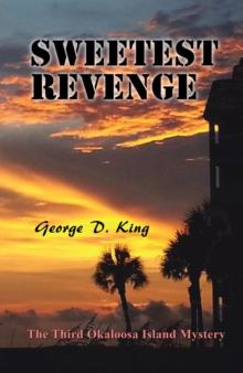 Sweetest Revenge : The Third Okaloosa Island Mystery