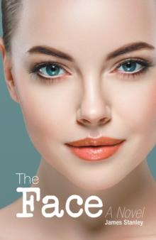 The Face : A Novel