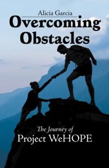 Overcoming Obstacles : The Journey of Project Wehope