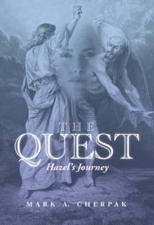 The Quest : Hazel'S Journey