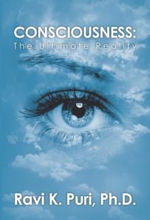 Consciousness : The Ultimate Reality