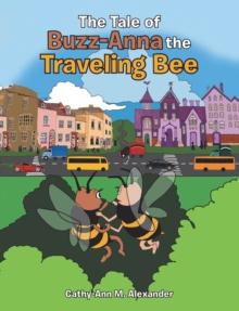 The Tale of Buzz-Anna the Traveling Bee