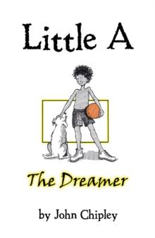 Little A : The Dreamer