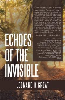 Echoes of the Invisible