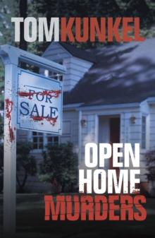 Open Home Murders : A Novel