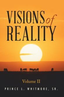 Visions of Reality : Volume Ii