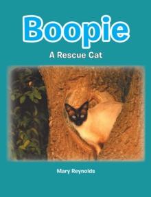 Boopie : A Rescue Cat