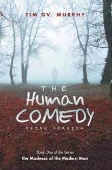 The Human Comedy Irish Version : Book One of the Series