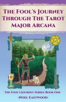 Fool's Journey through the Tarot Major Arcana