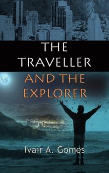 The Traveller  And The Explorer