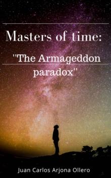 Masters of time: ''The Armageddon paradox''