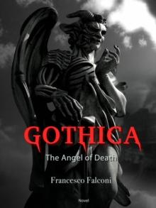 Gothica - the Angel of Death