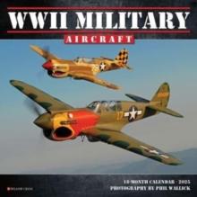 WWII Military Aircraft 2025 7 X 7 Mini Wall Calendar