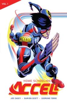 Accell Vol. 1: Home Schooling : Home Schooling