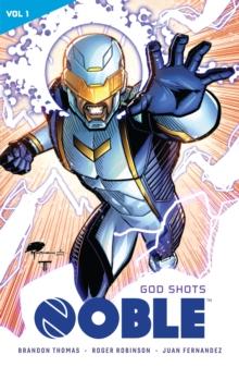 Noble Vol. 1: God Shots