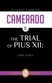 Camerado, Followed by The Trial of Pius XII