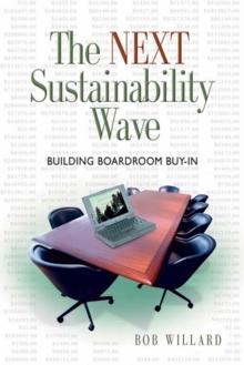 The Next Sustainability Wave : Building Boardroom Buy-in