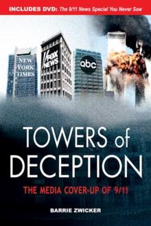 Towers of Deception : The Media Cover-up of 9/11