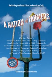 A Nation of Farmers : Defeating the Food Crisis on American Soil