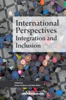 International Perspectives : Integration and Inclusion