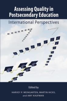 Assessing Quality in Postsecondary Education : International Perspectives