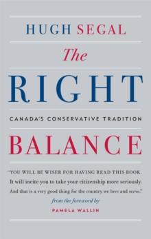 The Right Balance : Canada's Conservative Tradition