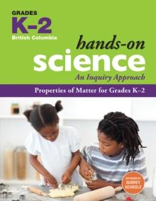 Properties of Matter for Grades K-2 : An Inquiry Approach